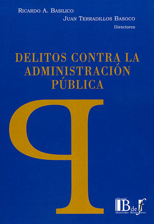 [9789974745858] DELITOS CONTRA LA ADMINISTRACIÓN PÚBLICA