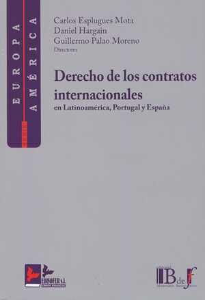 [9788496261662] DERECHO DE LOS CONTRATOS INTERNACIONALES EN LATINOAMÉRICA, PORTUGAR Y ESPAÑA