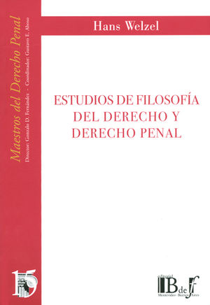 [9789974578401] ESTUDIOS DE FILOSOFÍA DEL DERECHO Y DERECHO PENAL - 1.ª ED. 2004