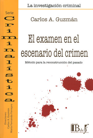 [9789974676374] EXAMEN EN EL ESCENARIO DEL CRIMEN, EL