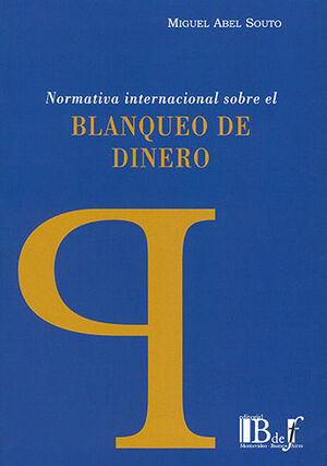 [9789915650135] NORMATIVA INTERNACIONAL SOBRE EL BLANQUEO DE DINERO