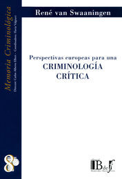 [9789974676749] PERSPECTIVAS EUROPEAS PARA UNA CRIMINOLOGÍA CRÍTICA
