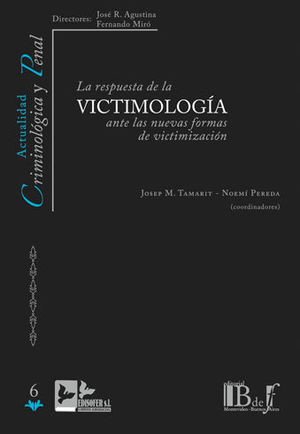[9789974708235] RESPUESTA DE LA VICTIMOLOGIA ANTE LAS NUEVAS FORMAS DE VICTIMIZACION, LA