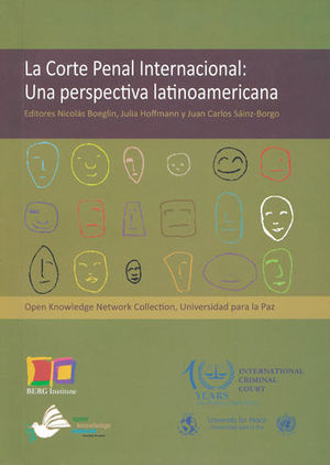 [9788494309717] CORTE PENAL INTERNACIONAL: UNA PERSPECTIVA LATINOAMERICANA, LA - 1.ª ED. 2014