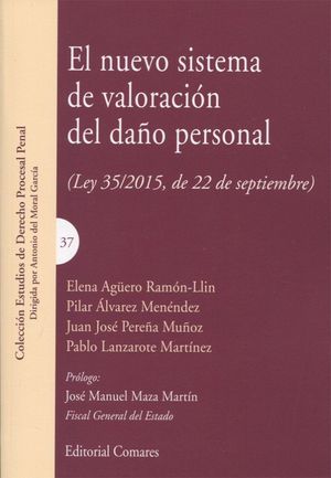 [9788490455913] NUEVO SISTEMA DE VALORACIÓN DEL DAÑO PERSONAL, EL