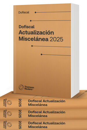 [9786074748673] DOFISCAL ACTUALIZACIÓN MISCELÁNEA, OBRA DE DOCE VOLÚMENES (1 POR MES) + VERSIÓN DIGITAL MULTIDISPOSITIVO - 97.ª ED. 2025 / ¡NUEVA IMAGEN!