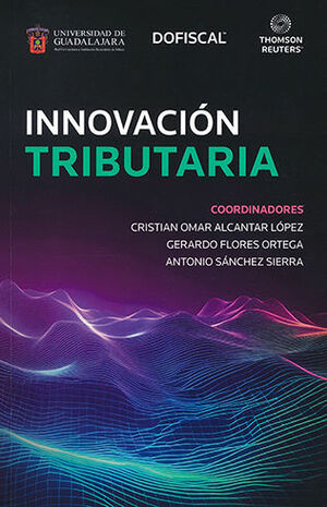 [9786074748420] INNOVACIÓN TRIBUTARIA - 1.ª ED. 2023