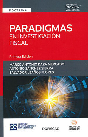 [9786074746747] PARADIGMAS EN INVESTIGACIÓN FISCAL