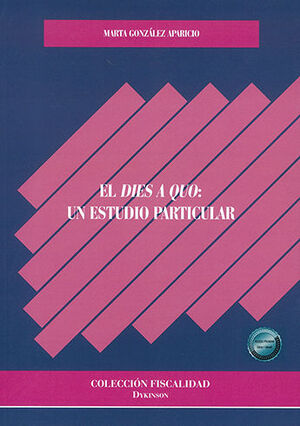 [9788411700139] DIES A QUO: UN ESTUDIO PARTICULAR, EL (PAPEL + E-BOOK) - 1.ª ED. 2023