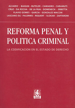 [9789505742301] REFORMA PENAL Y POLITICA CRIMINAL (INCLUYE CD)