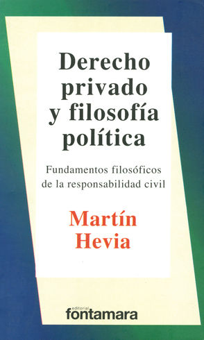 [9786077921950] DERECHO PRIVADO Y FILOSOFÍA POLÍTICA - 1.ª ED. 2011
