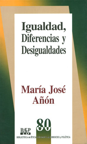 [9789684763852] IGUALDAD DIFERENCIAS Y DESIGUALDADES - 1.ª ED. 2001