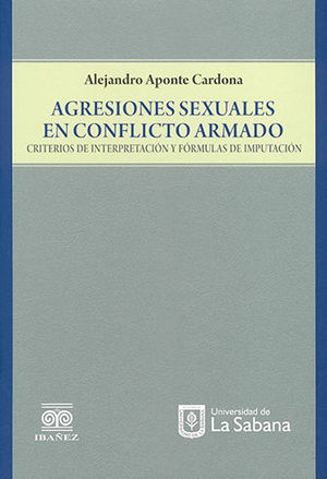 [9789587911039] AGRESIONES SEXUALES EN CONFLICTO ARMADO