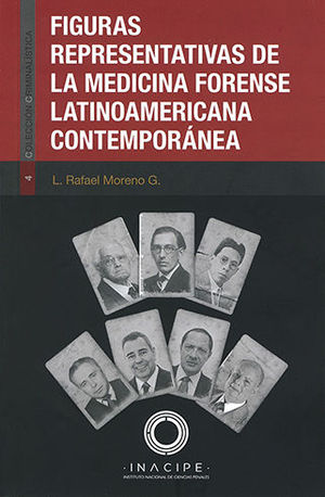 [9786075600420] FIGURAS REPRESENTATIVAS DE LA MEDICINA FORENSE LATINOAMERICANA CONTEMPORÁNEA