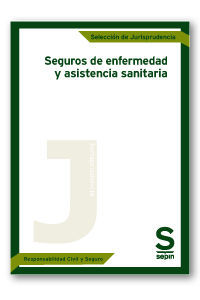 [9788417414757] SEGUROS DE ENFERMEDAD Y ASISTENCIA SANITARIA