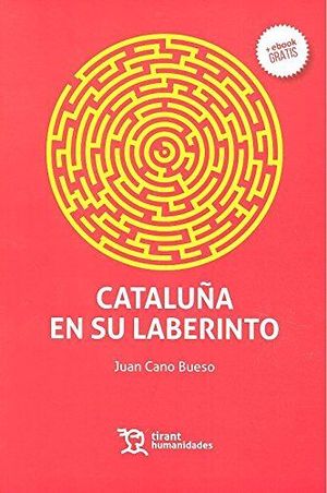 [9788417069605] CATALUÑA EN SU LABERINTO