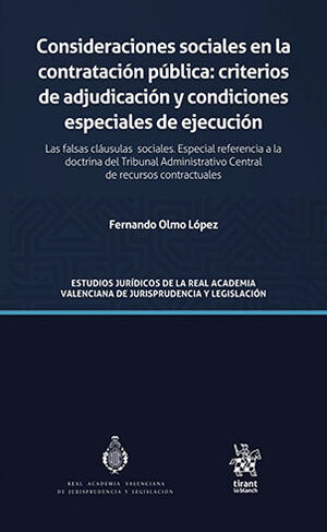 [9788411136907] CONSIDERACIONES SOCIALES EN LA CONTRATACIÓN PÚBLICA: CRITERIOS DE ADJUDICACIÓN Y CONDICIONES ESPECIALES DE EJECUCIÓN