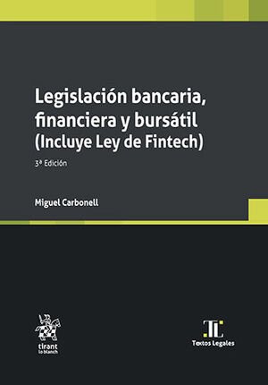 [9788411976565] LEGISLACIÓN BANCARIA, FINANCIERA Y BURSÁTIL (INCLUYE LEY DE FINTECH) - 3.ª ED 2024