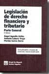 [9788484566748] LEGISLACIÓN DE DERECHO FINANCIERO Y TRIBUTARIO PARTE GENERAL 6ª ED. 2006