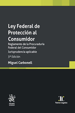 [9788411976107] LEY FEDERAL DE PROTECCIÓN AL CONSUMIDOR - 3.ª ED. 2024 (BOLSILLO)