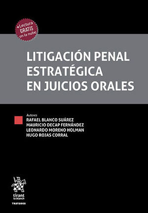 [9788413786537] LITIGACIÓN PENAL ESTRATÉGICA EN JUICIOS ORALES