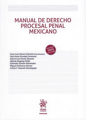 [9788413551388] MANUAL DE DERECHO PROCESAL PENAL MEXICANO - 1.ª ED. 2021