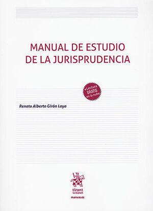 [9788413977980] MANUAL DE ESTUDIO DE LA JURISPRUDENCIA