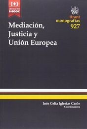 [9788490535820] MEDIACIÓN, JUSTICIA Y UNIÓN EUROPEA