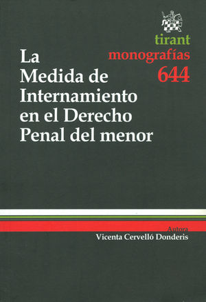 [9788498766141] MEDIDA DE INTERNAMIENTO EN EL DERECHO PENAL DEL MENOR