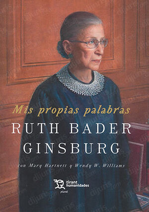 [9788419825643] MIS PROPIAS PALABRAS RUTH BADER GINSBURG - 1.ª ED. 2023