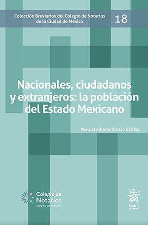 [9788411473842] NACIONALES, CIUDADANOS Y EXTRANJEROS: LA POBLACIÓN DEL ESTADO MEXICANO #18