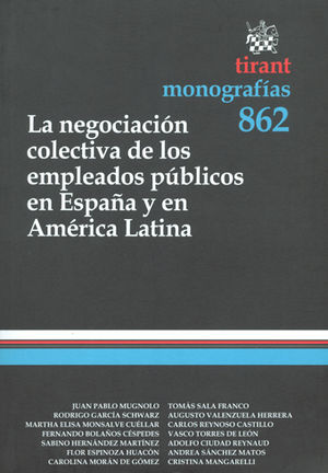 [9788490332634] NEGOCIACIÓN COLECTIVA DE LOS EMPLEADOS PÚBLICOS EN ESPAÑA Y EN AMÉRICA LATINA LA