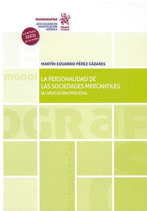 [9788413137674] PERSONALIDAD DE LAS SOCIEDADES MERCANTILES, LA