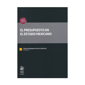 [9788410712379] PRESUPUESTO EN EL ESTADO MEXICANO, EL - 1.ª ED. 2025