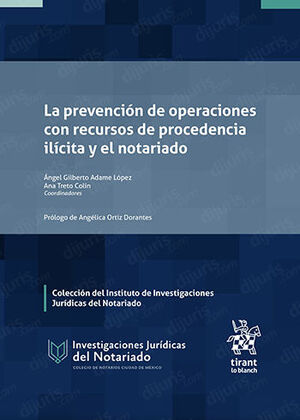 [9788411305471] PREVENCIÓN DE OPERACIONES CON RECURSOS DE PROCEDENCIA ILÍCITA Y EL NOTARIADO, LA