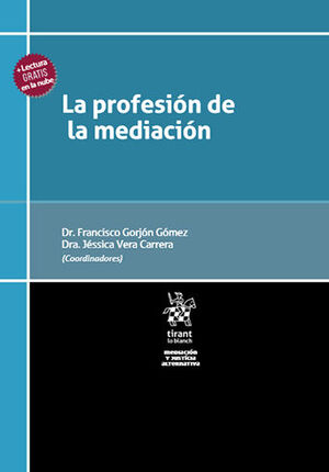[9788413784786] PROFESIÓN DE LA MEDIACIÓN, LA