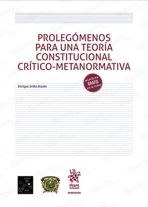 [9788411308915] PROLEGÓMENOS PARA UNA TEORÍA CONSTITUCIONAL CRÍTICO-METANORMATIVA - 1.ª ED. 2023