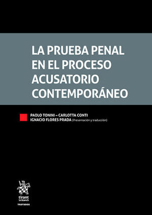 [9788411976923] PRUEBA PENAL EN EL PROCESO ACUSATORIO CONTEMPORÁNEO, LA - 1.ª ED. 2023