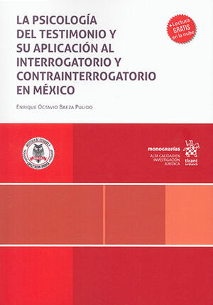 [9788410563520] PSICOLOGÍA DEL TESTIMONIO Y SU APLICACIÓN AL INTERROGATORIO Y CONTRAINTERROGATORIO EN MÉXICO, LA - 1.ª ED. 2024