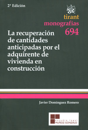 [9788490041529] RECUPERACIÓN DE CANTIDADES ANTICIPADAS POR EL ADQUIRIENTE DE VIVIENDA EN CONS