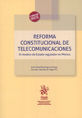 [9788491908166] REFORMA CONSTITUCIONAL DE TELECOMUNICACIONES
