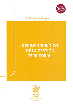 [9788413137759] RÉGIMEN JURÍDICO DE LA GESTIÓN TERRITORIAL