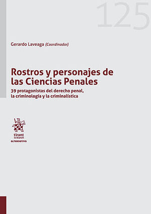 [9788413972114] ROSTROS Y PERSONAJES DE LAS CIENCIAS PENALES