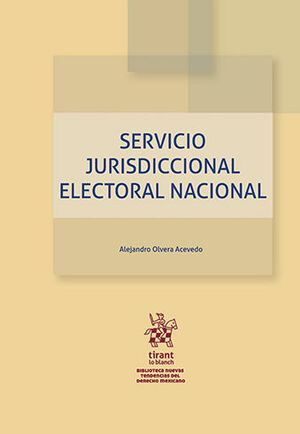 [9788413789057] SERVICIO JURISDICCIONAL ELECTORAL NACIONAL