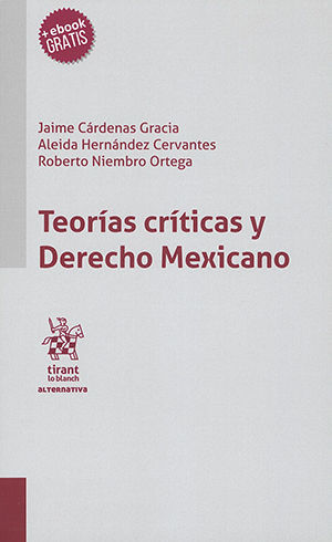 [9788413136448] TEORÍAS CRÍTICAS Y DERECHO MEXICANO