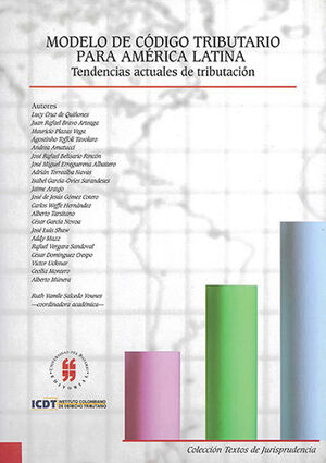 [9789587380828] MODELO DE CÓDIGO TRIBUTARIO PARA AMÉRICA LATINA
