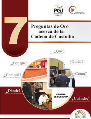 [9786078127252] 7 PREGUNTAS DE ORO ACERCA DE LA CADENA DE CUSTODIA - 1.ª ED. 2012
