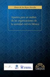 [9786078127320] APUNTES PARA UN ANÁLISIS DE LAS ORGANIZACIONES DE LA SOCIEDAD CIVIL EN MÉXICO - 1.ª ED. 2012