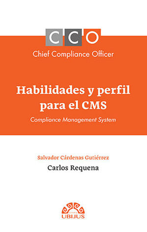 [9786078875375] CCO CHIEF COMPLIANCE OFFICER - HABILIDADES Y PERFIL PARA EL CMS - 1.ª ED. 2023