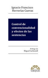 [9786078127627] CONTROL DE CONVENCIONALIDAD Y EFECTOS DE LAS SENTENCIAS - 1.ª ED. 2012